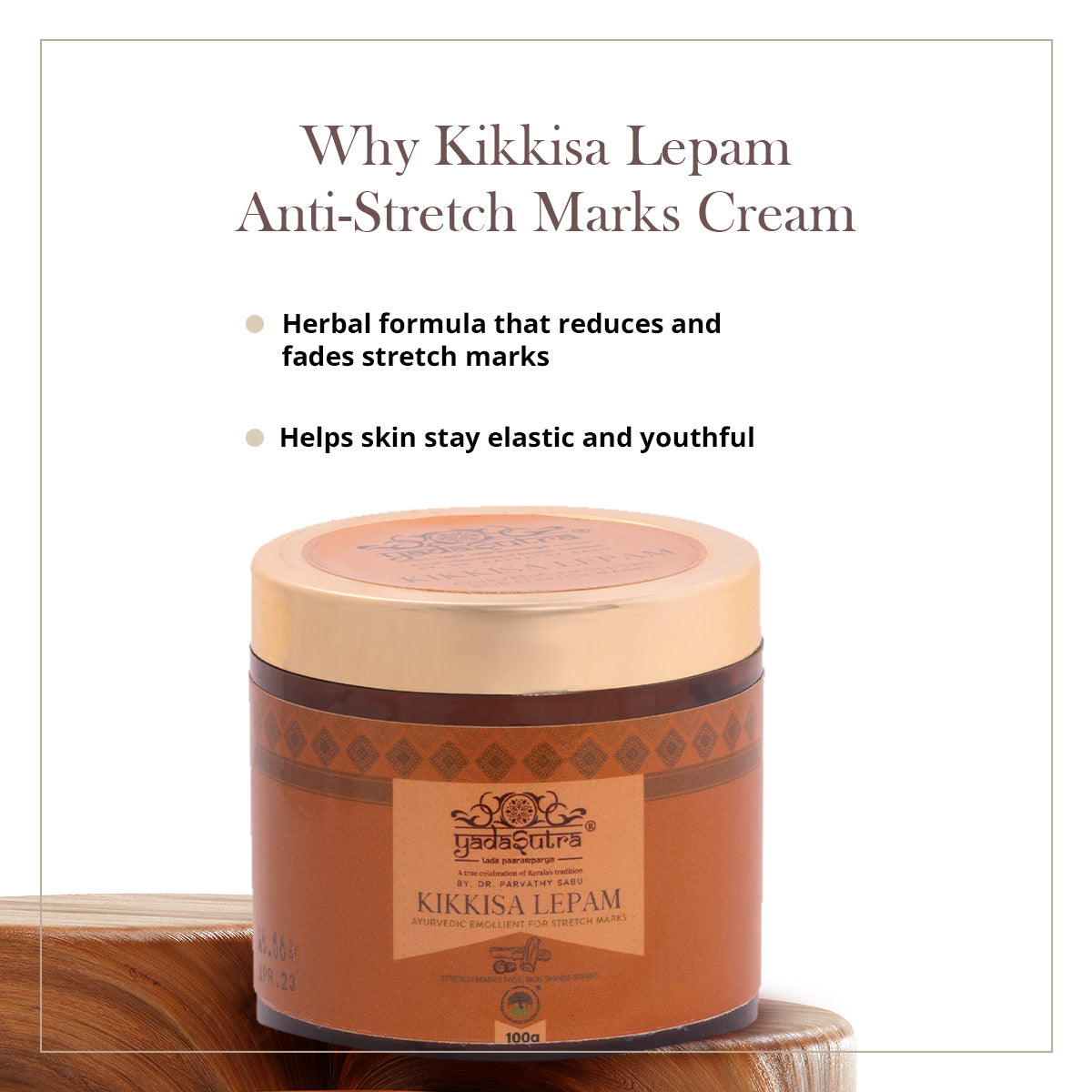 Kikkisa Lepam | Anti-Stretch Marks Cream (100g) – Yadasutra Ayurveda